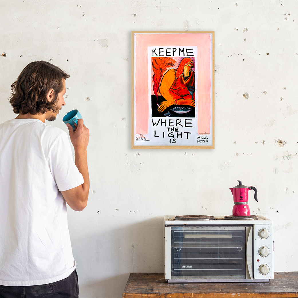 Keep me where the light is (Print)